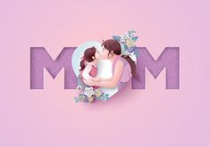 a mother's day card with an image of a woman holding her child and the word mom