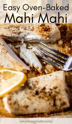 this is an easy oven - baked fish recipe with lemons and spices on the side