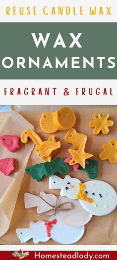 wax ornaments are the perfect way to decorate your home this holiday season with these easy, homemade wax ornaments