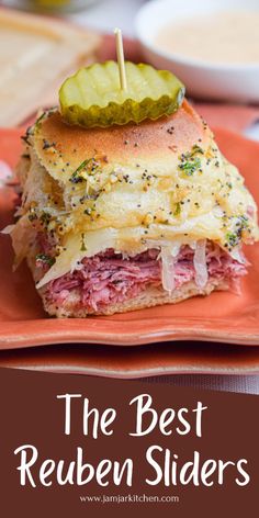 the best reuben sliders with pickle on top