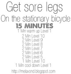 the words get some legs on the stationary bicycle 15 minutes below it are black and white