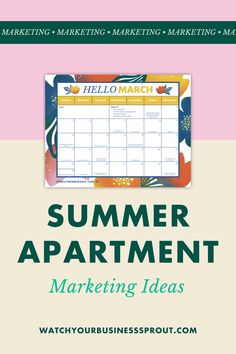 the summer apartment marketing ideas guide is shown in green, pink and yellow with flowers on it