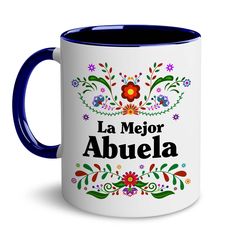 a coffee mug with the words la mejor abuela on it