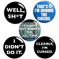 four buttons that say it's just not worth to tell what they are saying