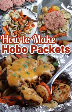 an image of how to make hobo packets with meat and veggies in foil