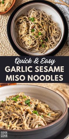 garlic and sesame miso noodles in a white bowl with text overlay that reads quick & easy garlic and sesame miso noodles