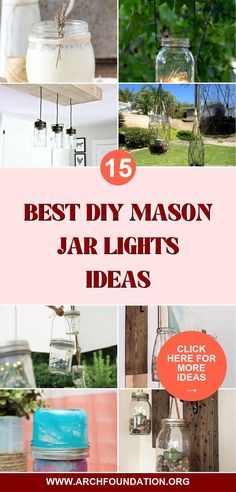 mason jar lights with text overlay that says best diy mason jar lights ideas