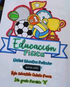 a sign for the education fisicaa in front of a building with soccer balls and trophies on it