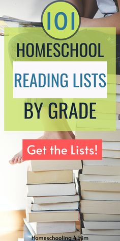 books stacked on top of each other with the words 101 homeschool reading lists by grade