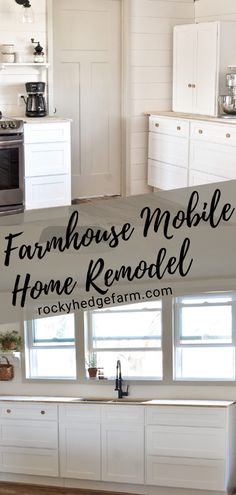 a kitchen with white cabinets and an open window that says farmhouse mobile home remodel