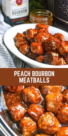 two pictures showing how to make peach bourbon meatballs in the slow cooker with text overlay