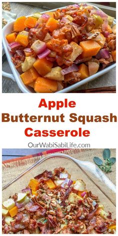 an apple butternut squash casserole is shown in this collage with the title above it