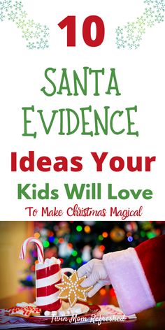 santa evidence ideas for kids will love to make christmas magic happen with these fun activities