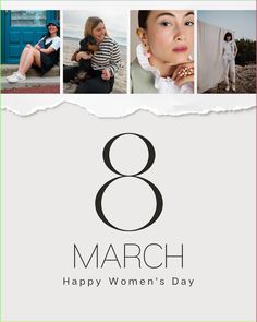 the 8 march women's day poster is shown with photos of people in different outfits