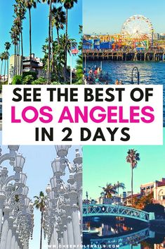 Los Angeles Itinerary : Perfect 2 Days In Los Angeles