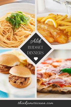 four different pictures with the words, all budget dinners and food items on top of them