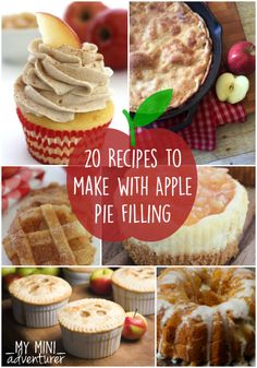 many different pictures with the words 20 recipes to make with apple pie filling