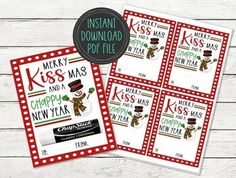 printable christmas gift tags with the words merry kiss me and happy new year on them