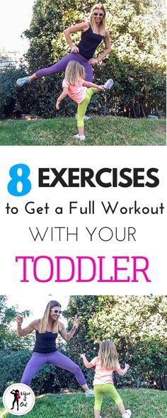 three girls doing exercises with the words 8 exercises to get a full workout with your toddler