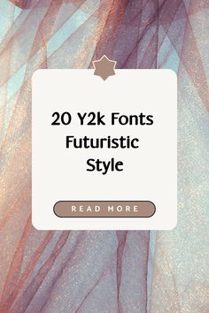 the text reads 20 y2k fonts futuristic style read more