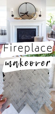 a fireplace makeover with the words fireplace makeover overlayed in black and white