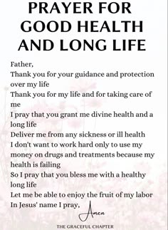 a poem written in black and white with the words prayer for good health and long life