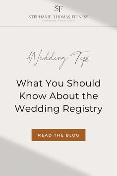 the wedding tips page with text that reads, what you should know about the wedding register