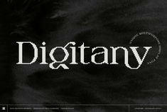 a black and white photo with the word digitaly written in it's letters