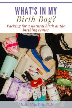 what's in my birth bag? packing for a natural birth at the birth center