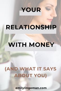 a woman looking at her cell phone with text overlay that reads, how to make money for your relationship with money and what it says about you