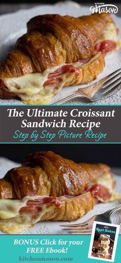 the ultimate croissant sandwich recipe with step by step pictures