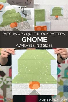 a woman holding up a piece of fabric with the text patchwork quilt block pattern gnome available in 2 sizes