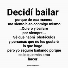 a poem written in spanish with the words decidi bailar and an image of a