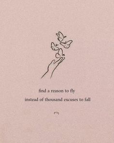 a hand holding a flower with the words, find a reason to fly instead of thousand excess