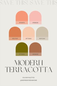 the modern terracotta color palette is shown in shades of pink, beige and green