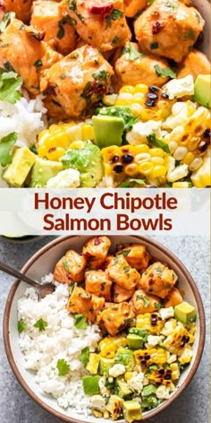 two bowls filled with different types of food and the words honey chipote salmon bowls