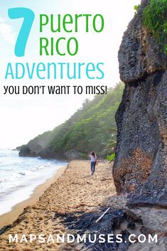 a person walking on the beach with text overlay that reads 7 puerto rico adventures you don't want to miss