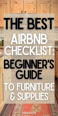 the best airbn checklist beginner's guide to furniture and supplies