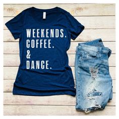 WEEKENDS. COFFEE. & DANCE. Shirt | Dance Mom Tshirt | Dance Teacher Gifts| Gift for Dance Mom | Dance Teacher Shirt | Dance Gifts Summer Crew Neck Tops For Dance Class, Crew Neck Tops For Dance Class Summer, Stretch Graphic Print Tops For Dance Class, Casual Short Sleeve T-shirt For Dance, Casual Graphic Print Shirt For Dance, Casual Dance Shirt With Graphic Print, Casual Summer T-shirt For Dance, Casual Crew Neck Top For Dance, Stretch Tops With Graphic Print For Dance Class