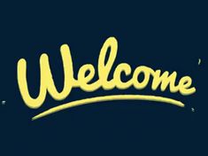 the word welcome written in yellow on a blue background