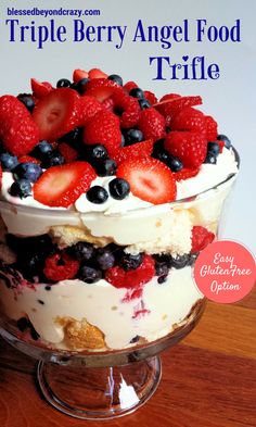 a triple berry angel food trifle is displayed on a table with the words triple berry angel food trifle above it