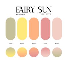 the color palette for fairy sun is shown in shades of pink, yellow and orange