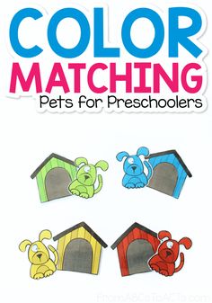 the book cover for color matching pets for preschoolers with pictures of dogs and houses