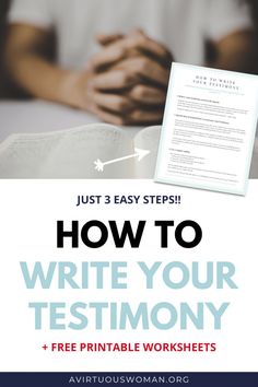 a person sitting at a table with an open book in front of them and the title how to write your testimony