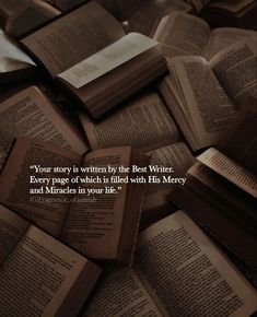 a pile of books with the quote your story is written by the best writer every page of which is filled with his merry and wrness in your life