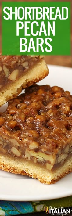 two pieces of shortbread pecan bars on a white plate with text overlay