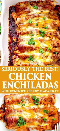 the best chicken enchiladas with homemade red enchilada sauce are ready to be eaten