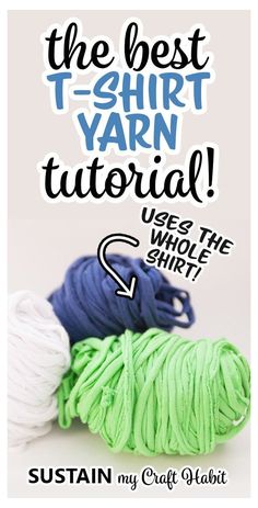 the best t - shirt yarn tutorial uses the whole shirt 2 to make it