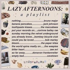 the lazy afternoon's playlist is written in an english language with pictures and words