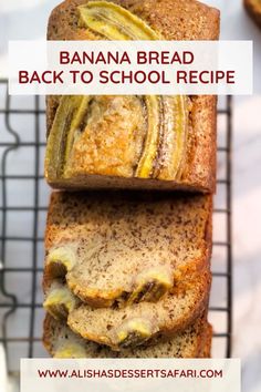 banana bread is stacked on top of each other with the words back to school recipe